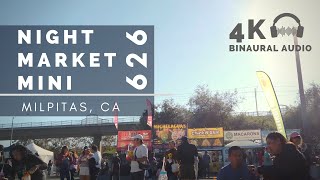626 Night Market Mini Milpitas walk walk 🚶‍♀️🚶‍♂️ | Milpitas California | 4K ASMR