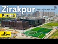 Zirakpur mohali  new city of new india  punjab  4k  rslive