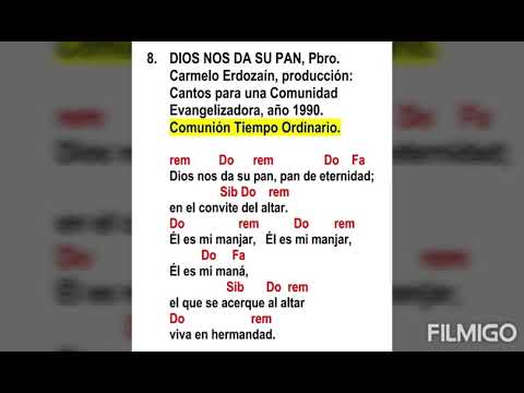 Comunion Tiempo Ordinario: Dios Nos da Su Pan, Pbro. Carmelo Erdozaín (con acordes)