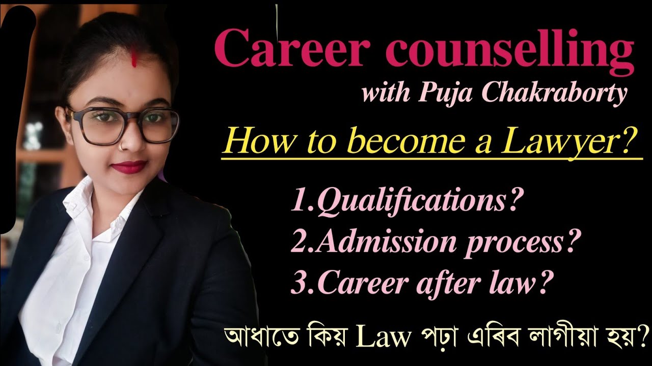 Career Counselling How to a Lawyer? Qualification, Career