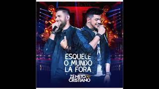 ESQUECE O MUNDO LÁ FORA (FEAT  DJ KEVIN)  -  ZÉ NETO & CRISTIANO
