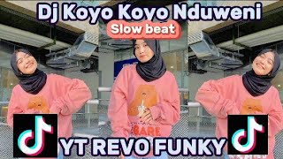 Dj koyo koyo nduweni | Slow beat | Yt Revo funky