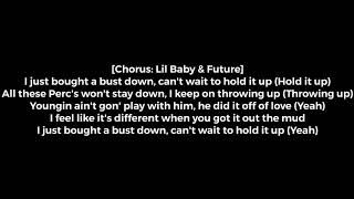 Lil Baby - Out the mud Ft. Future (Lyrics)