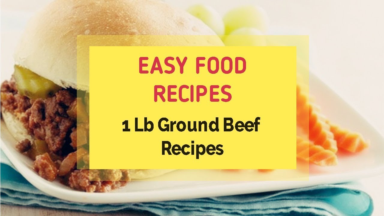 1 Lb Ground Beef Recipes YouTube
