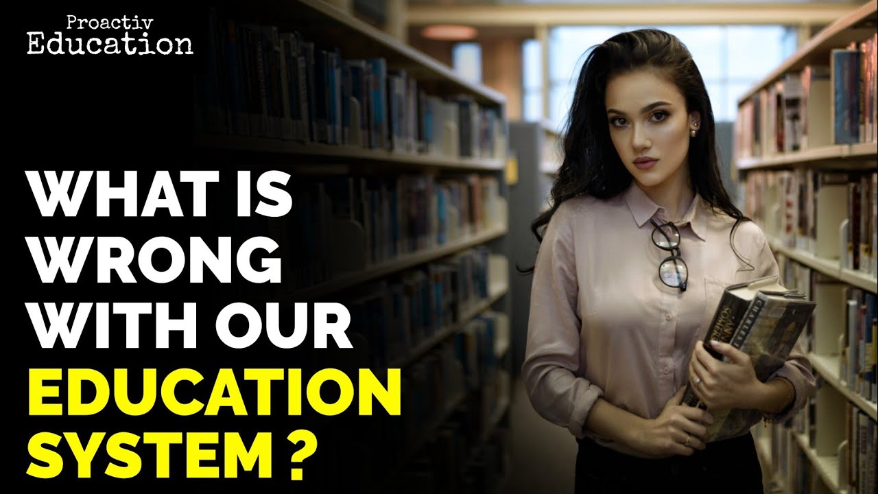 What's Wrong With Our EDUCATION SYSTEM? | WATCH THIS! - YouTube