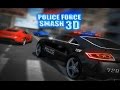 Police Force Smash 3D - Android Gameplay HD