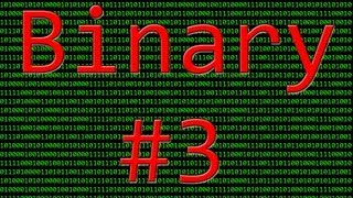 Binary #3 - Addition, Subtraction
