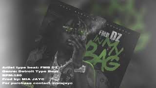 🔥 FMB DZ - In My Bag  | Detroit Type Beat