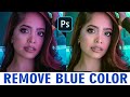 how to remove blue color in photoshop |