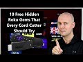 10 Free Hidden Roku Gems That Every Cord Cutter Should Try