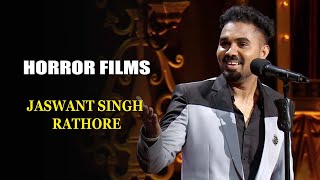Horror Films | Jaswant Singh Rathore | India's Laughter Champion