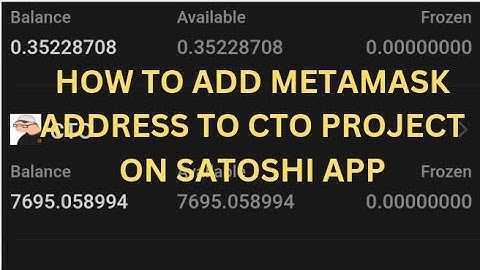how to add metamask wallet address to cto project on satoshi app