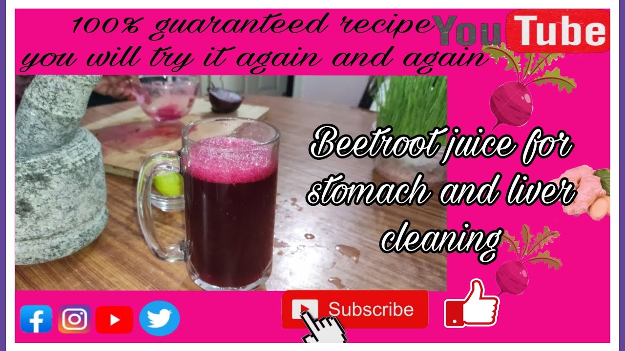beetroot juice for stomach and liver cleaning and increases the blood