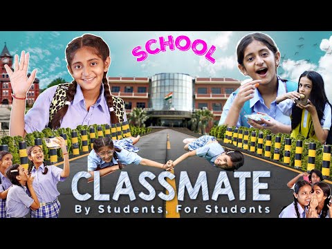 CLASSMATES | Types of Students in SCHOOL | MyMissAnand