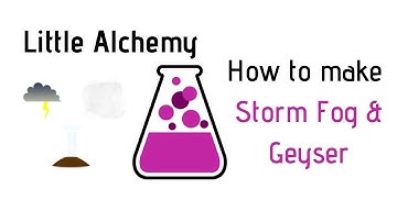 Little Alchemy-How To Make Storm, Fog & Geyser Cheats & Hints