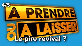 Le revival de À Prendre ou à Laisser est-il le pire ?