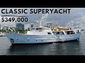 $349,000 1963 FAIRMILES 82&#39; Classic Affordable Liveaboard Superyacht Tour