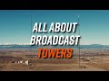 The Fascinating Anatomy of Radio Towers