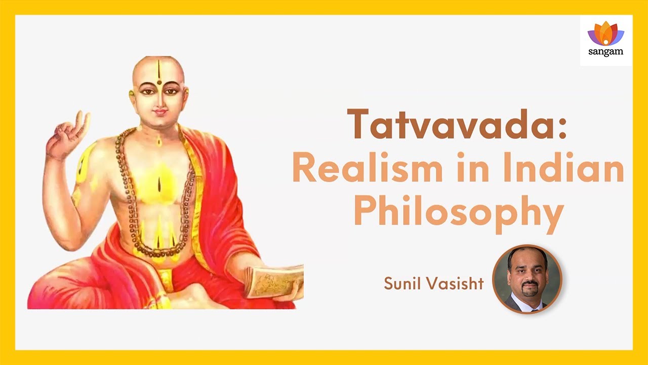 Tattvavada: The Forgotten Realist School That Challenged Advaita Vedanta | Sunil Vasisht