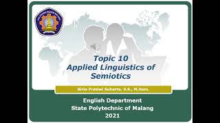 Topic 10 Video Applied Linguistics of Semiotics