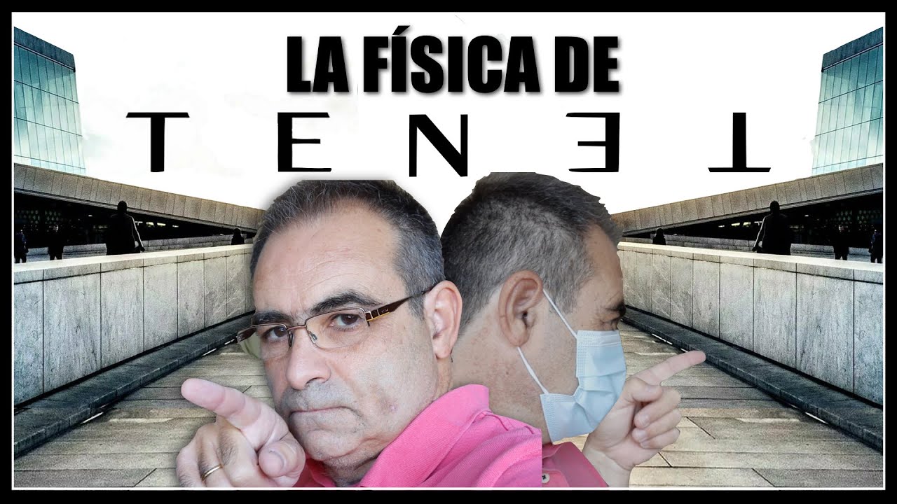 La Física de TENET | ¿Qué es el tiempo?