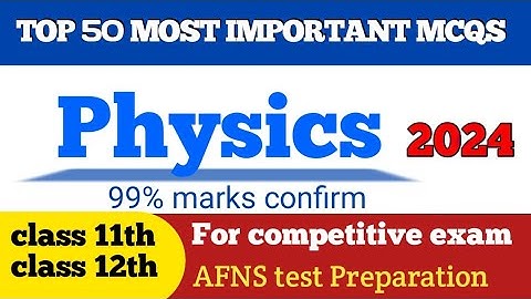 Physics top mcqs| most repited Physics Mcqs | afns test Preparation Physics Mcqs | all test mcqs