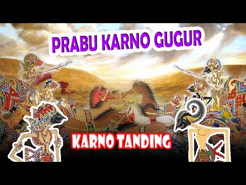 Gugurnya Prabu Karno - Karno Tanding (Alm. Ki Seno Nugroho)