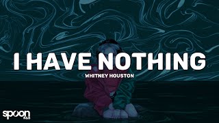 Whitney Houston  I Have Nothing s