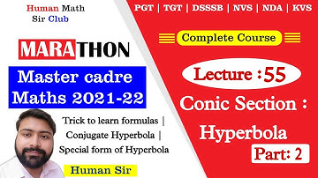 Hyperbola | Part 2 | Conic Section | Lec 55 | Master Cadre Maths 2021-22 By Human Sir| #humansir