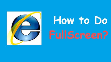 Can You Do Full Screen in IE 8? - Internet Explorer 8 Tutorial