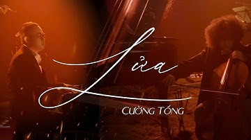Cường Tống: Lửa (Hồi Ảnh Âm Nhạc)