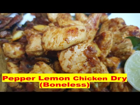 Crispy and Delicious Pepper-Lemon Chicken Dry(Boneless Recipe Usha Food Paradise