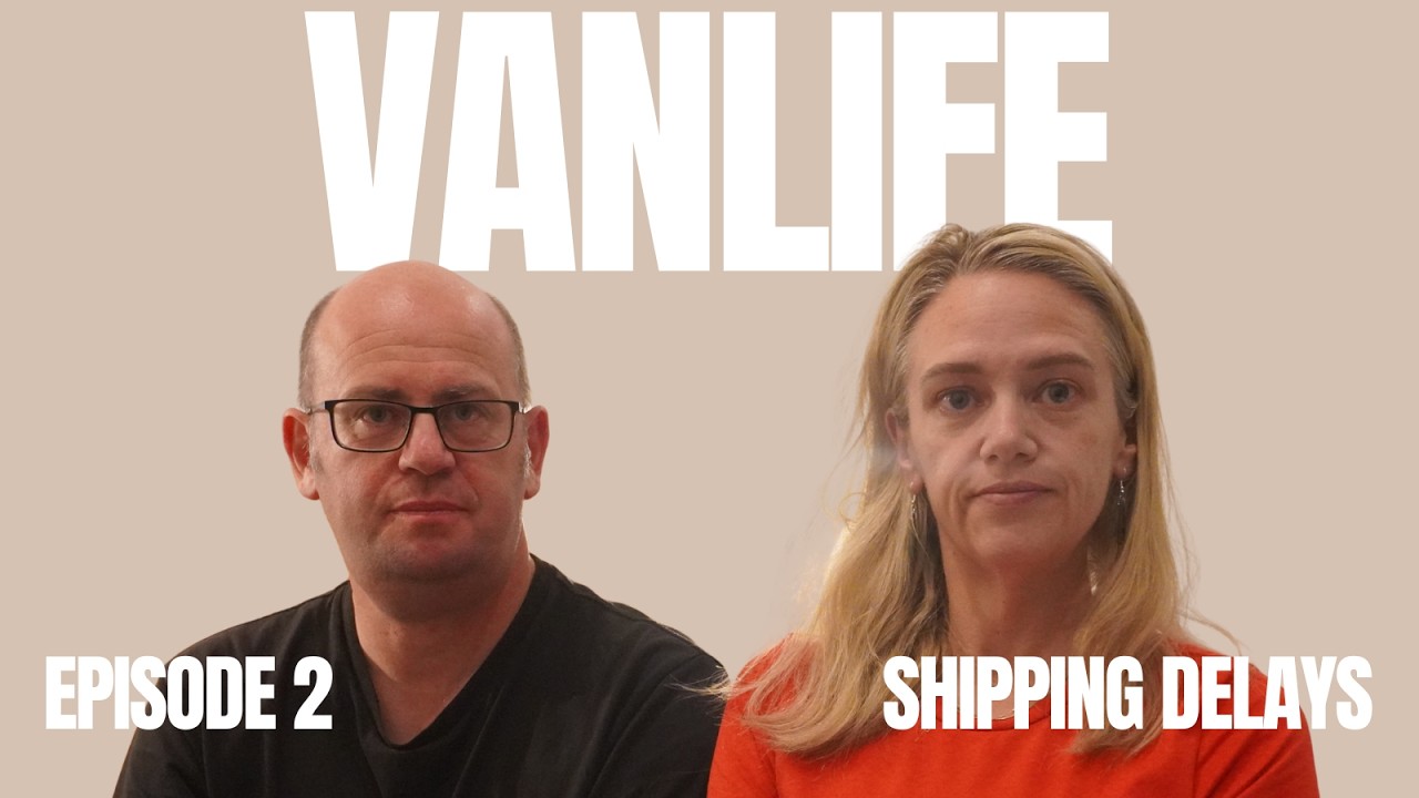 Vanlife is hard - shipping delays interrupt our plans