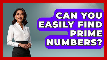 Can You Easily Find Prime Numbers? - The Numbers Channel