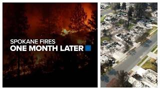 One month later: Taking a look back at the impacts of the Spokane Area Fires
