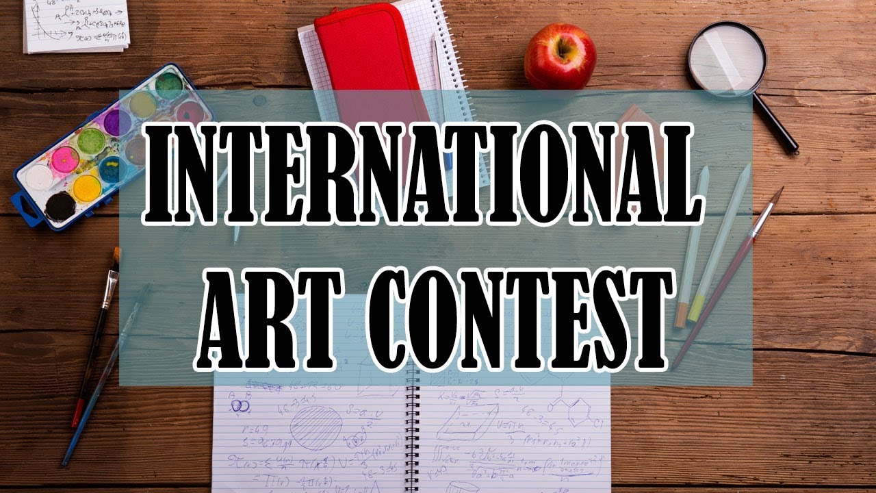 INTERNATIONAL ART CONTEST WITH AMAZING PRIZES ) (OPEN) / 10k special