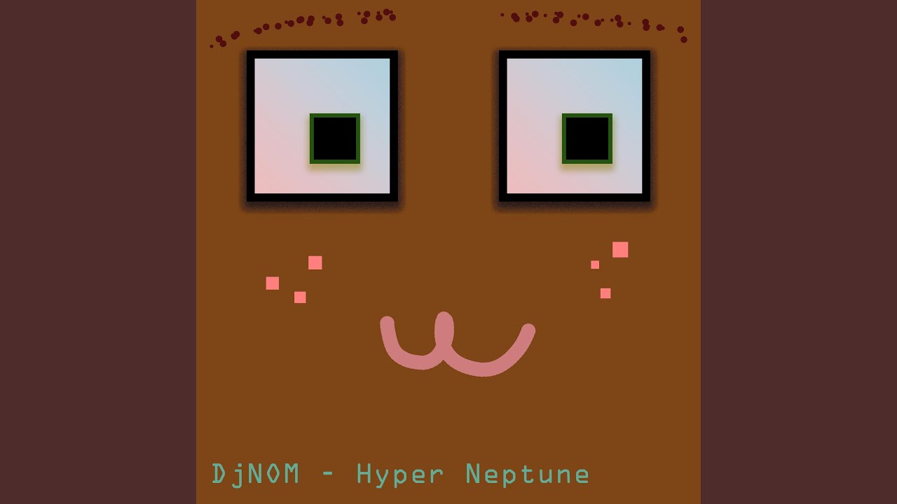 Watch Hyper Neptune on YouTube Watch Hyper Neptune on YouTube