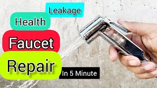 How To Repair Leakage Health Faucet | Health Faucet | Toilet Spray Gun Repairing | Hand Jet Repair