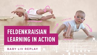 Feldenkraisian learning in action  Baby Liv Replay