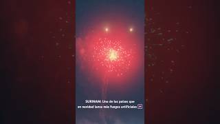 El país que mas fuegos artificiales lanza en navidades es SURINAM?
