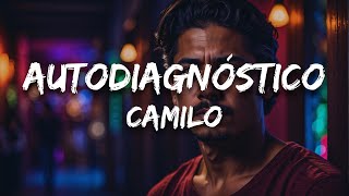 Download lagu Camilo - Autodiagnóstico (Letra / Lyrics)