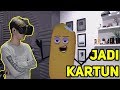 ERPAN BERUBAH JADI KARTUN DI VR - MIND SHOW