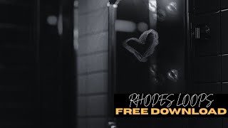FREE RHODES R&B LOOP KIT/SAMPLE PACK