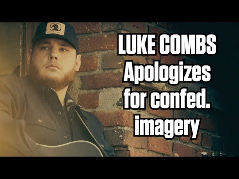 Luke Combs apologizes for appearing with Confederate flag imagery