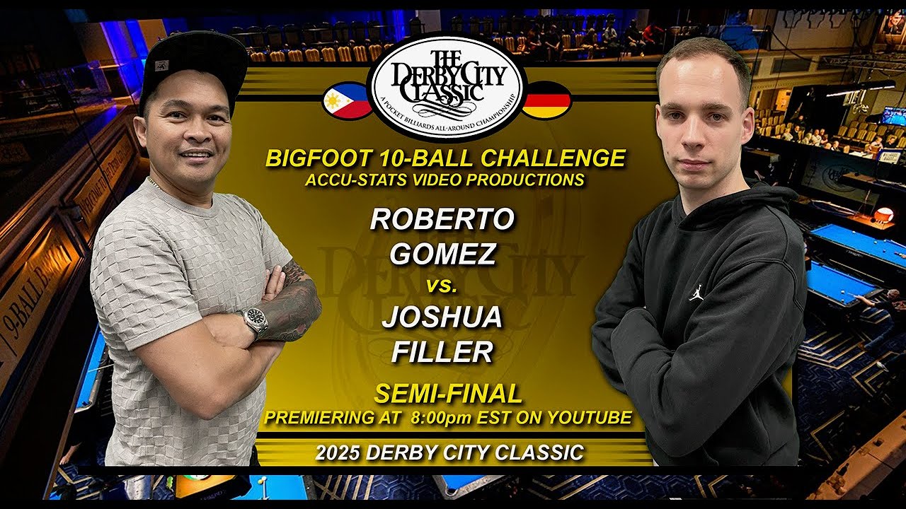10-Ball - JOSHUA FILLER vs ROBERTO GOMEZ - 2025 Derby City Classic Big Foot 10-Ball Challenge