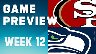 San Francisco 49ers vs. Seattle Seahawks | 2023 Week 12 Game Preview