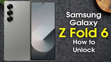 How to Unlock Samsung Galaxy Z Fold 6