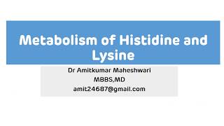 Metabolism of Histidine and Lysine || Metabolism of Basic Amino Acids || NEET PG || Biochemistry