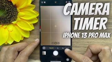 How to Access the Camera Timer on iPhone 13 Pro Max