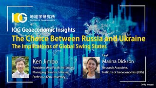 The Choice Between Russia and Ukraine (IOG Geoeconomics Insights)
